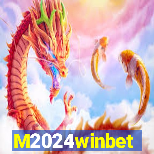 M2024winbet