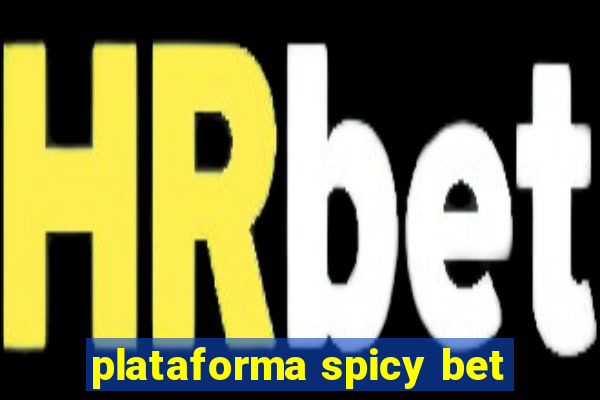 plataforma spicy bet