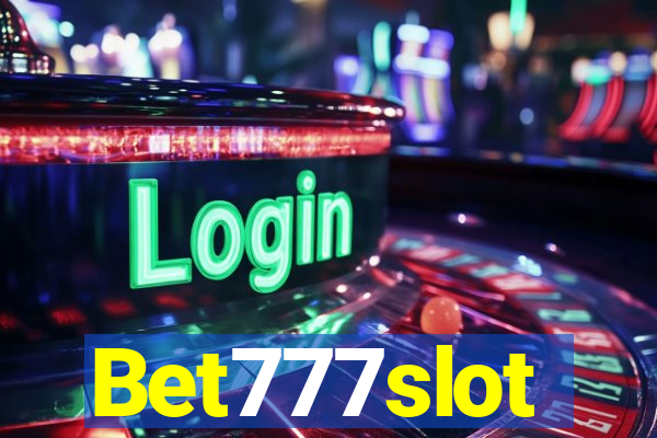 Bet777slot