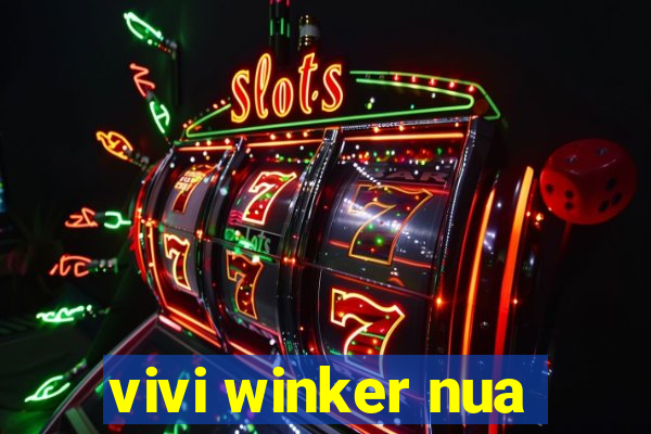 vivi winker nua