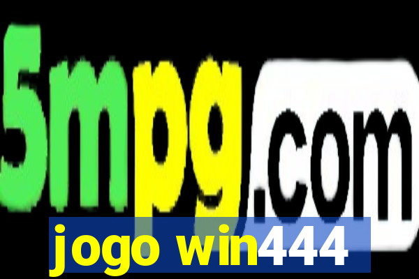 jogo win444