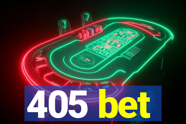 405 bet