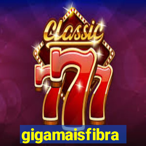 gigamaisfibra