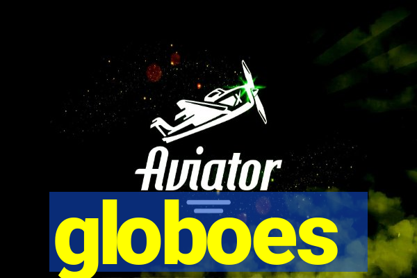 globoes