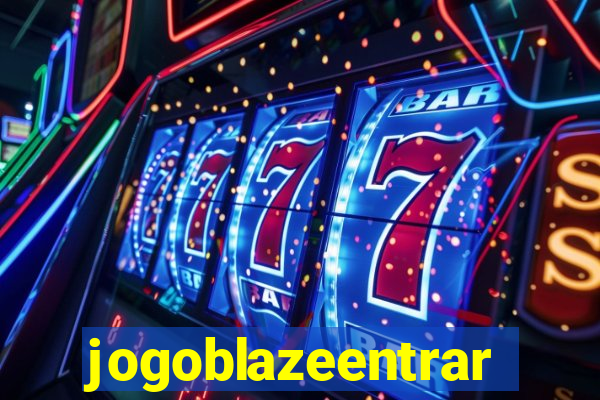 jogoblazeentrar