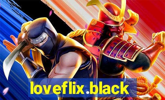 loveflix.black