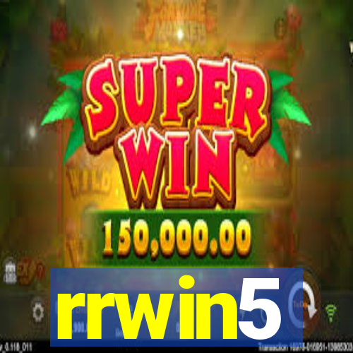 rrwin5