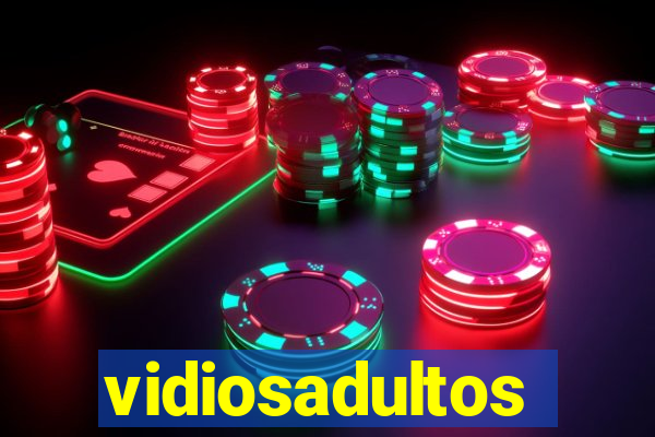 vidiosadultos