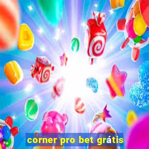 corner pro bet grátis