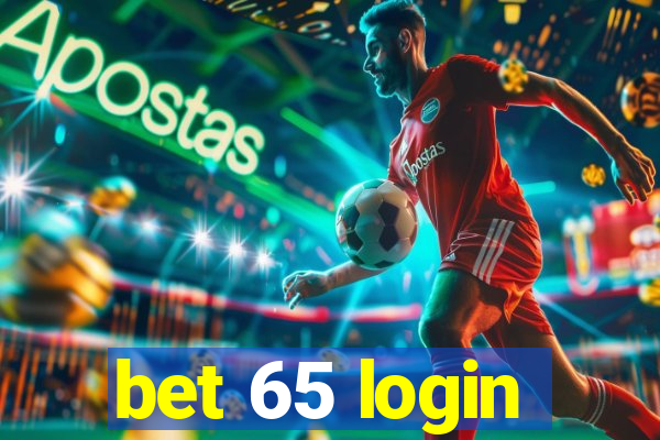 bet 65 login