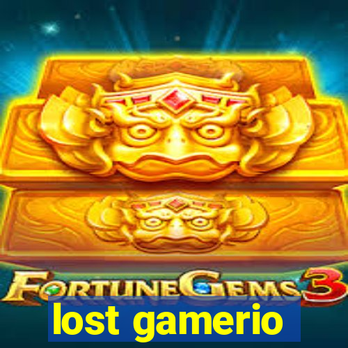 lost gamerio