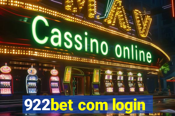 922bet com login