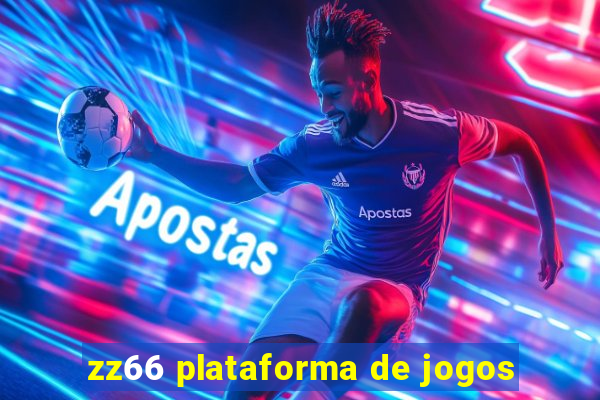 zz66 plataforma de jogos