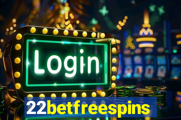 22betfreespins