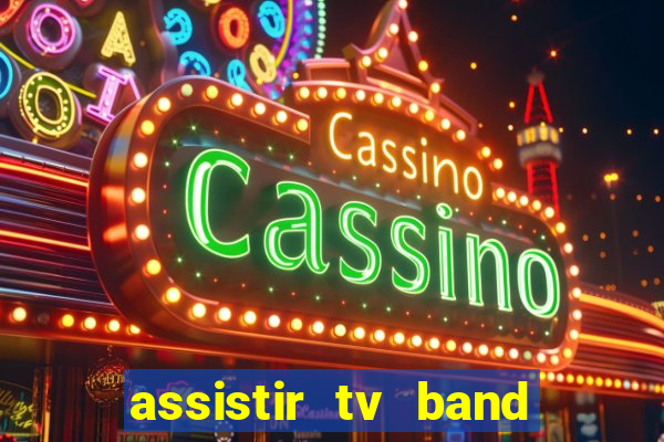 assistir tv band bahia ao vivo