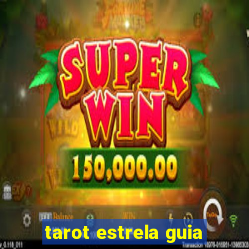 tarot estrela guia