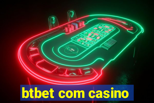 btbet com casino