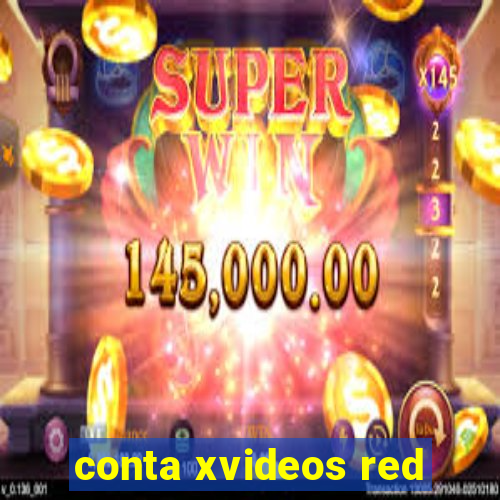 conta xvideos red