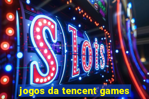 jogos da tencent games