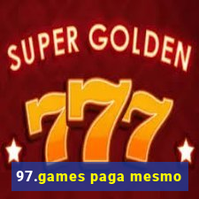 97.games paga mesmo