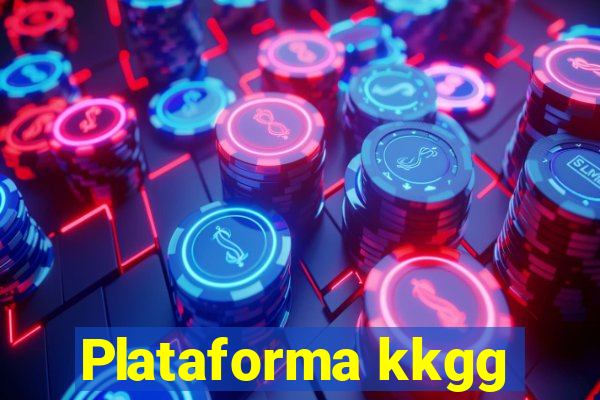 Plataforma kkgg