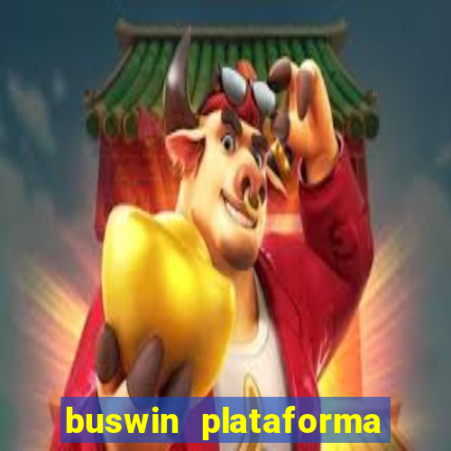 buswin plataforma de jogos