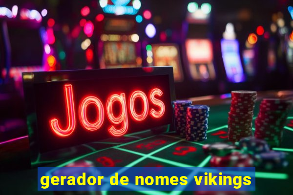 gerador de nomes vikings