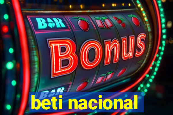 beti nacional