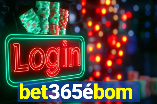 bet365ébom