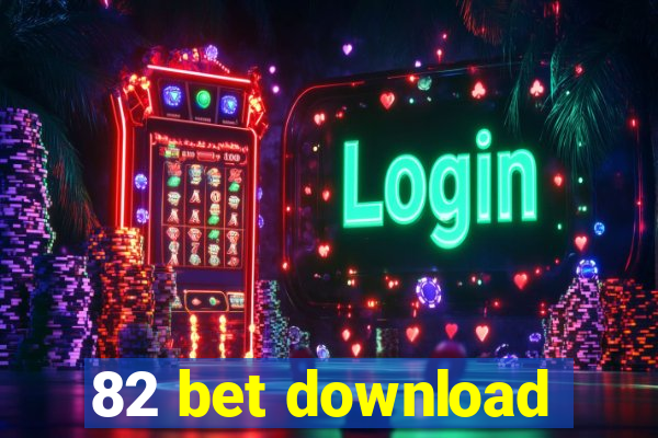 82 bet download