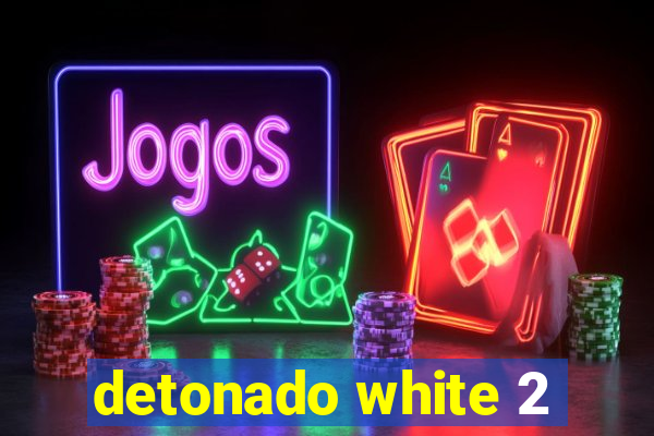 detonado white 2