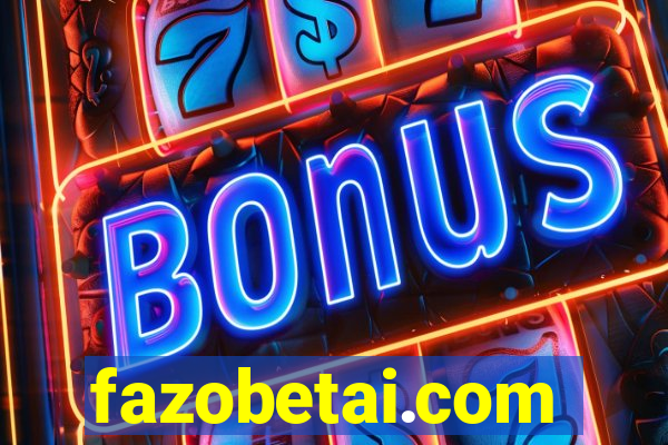 fazobetai.com