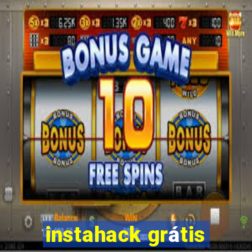 instahack grátis