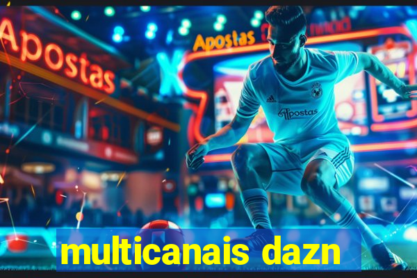 multicanais dazn