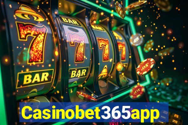 Casinobet365app