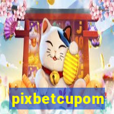 pixbetcupom