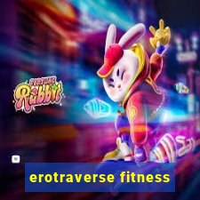 erotraverse fitness