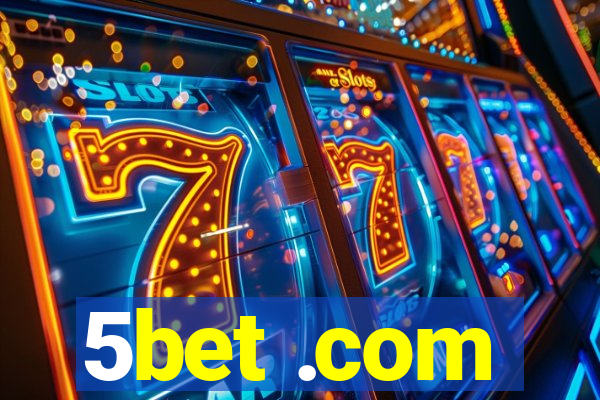 5bet .com