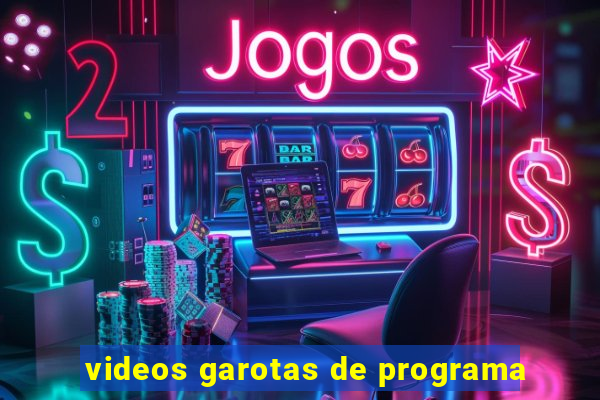 videos garotas de programa