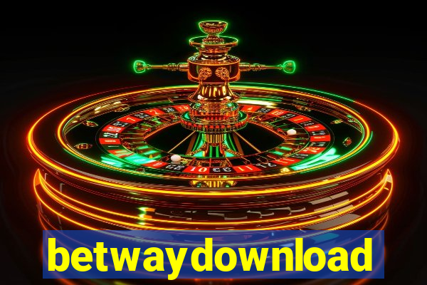 betwaydownload