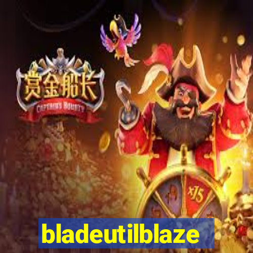 bladeutilblaze