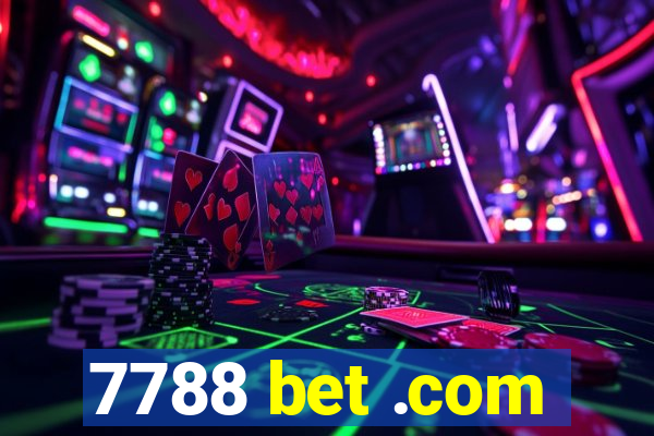 7788 bet .com