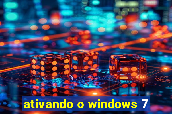 ativando o windows 7