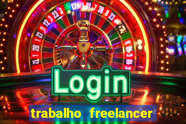 trabalho freelancer online digitador