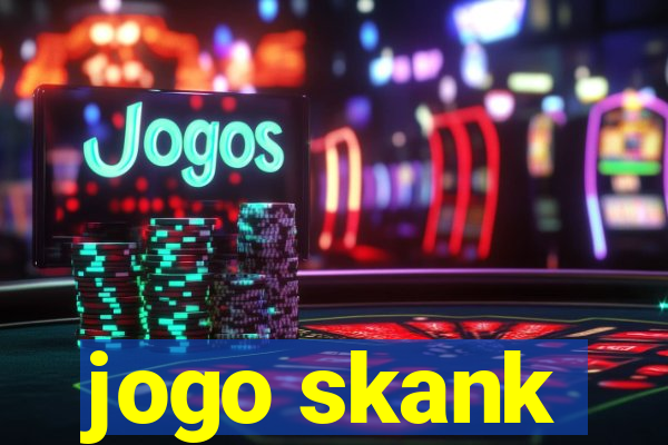 jogo skank