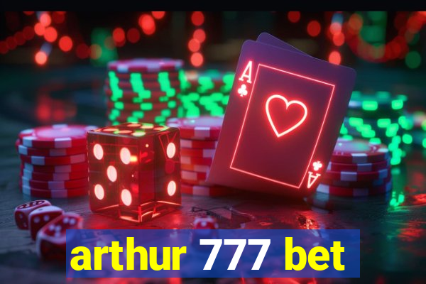 arthur 777 bet