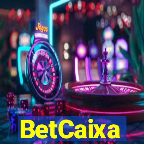 BetCaixa