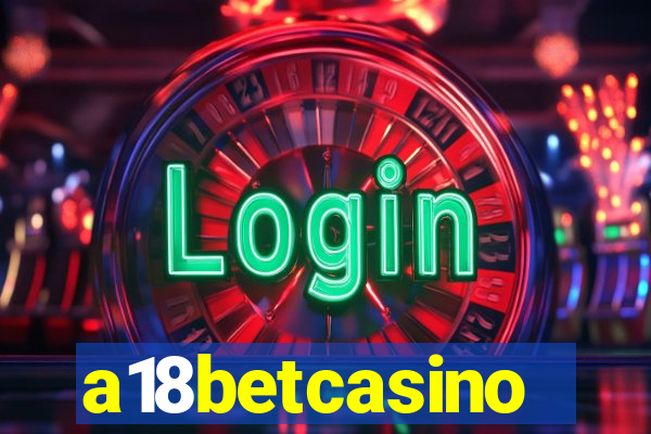 a18betcasino