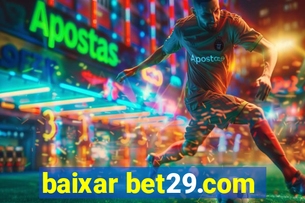 baixar bet29.com