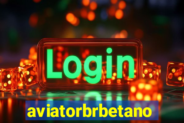 aviatorbrbetano